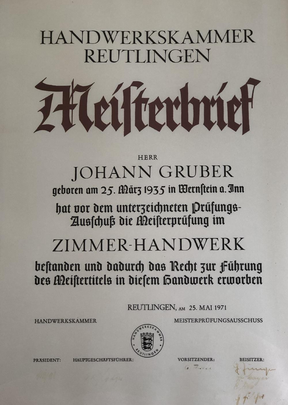 Meisterbrief von Hans Gruber Senior- Unsere Historie Meisterbrief Hans Gruber Senior - Meisterbrief 1971